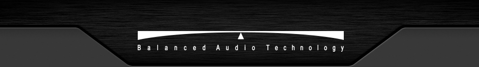 Balanced Audio Technology Balanced Audio Technology